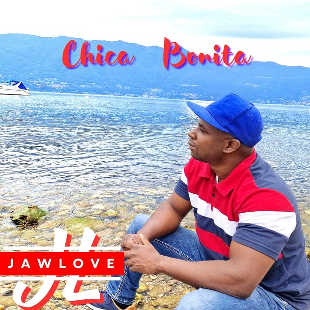 Jawlove – Chica Bonita